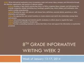 8 th Grade Informative Writing Week 2