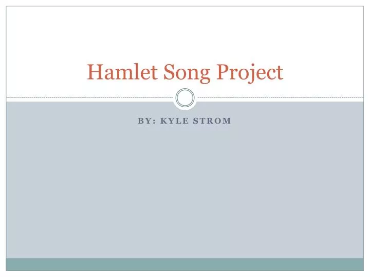 hamlet song project