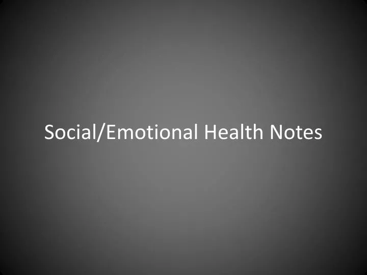 social emotional health notes