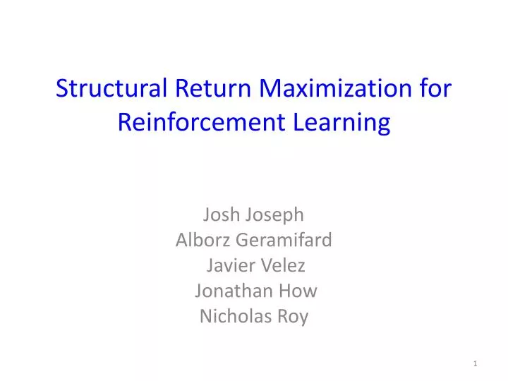 structural return maximization for reinforcement learning