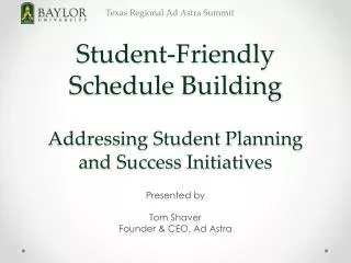 Student-Friendly Schedule Building Addressing Student Planning and Success Initiatives