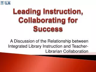 Leading Instruction, Collaborating for Success