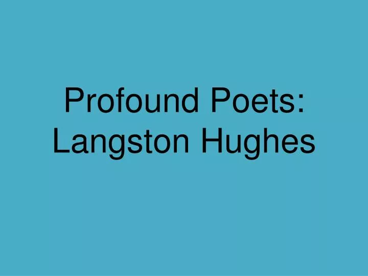 profound poets langston hughes
