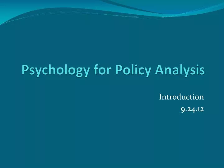 psychology for policy analysis