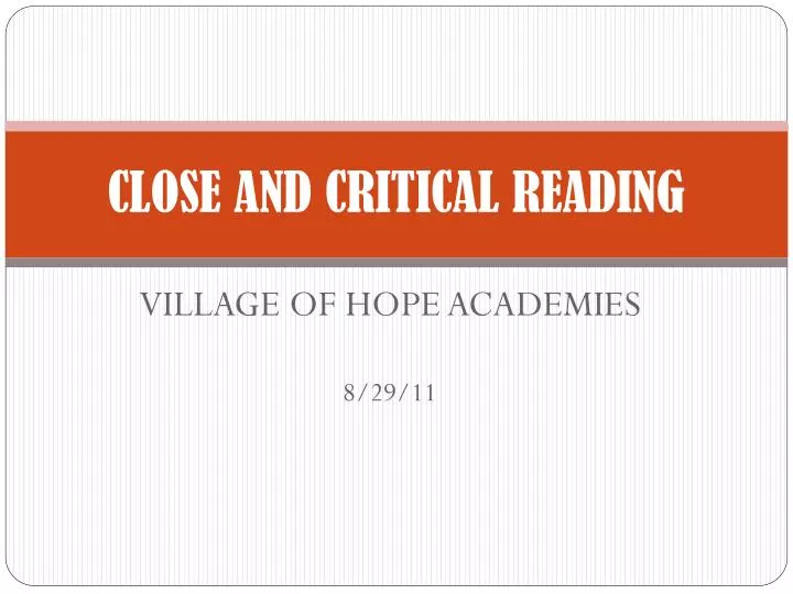 close and critical reading
