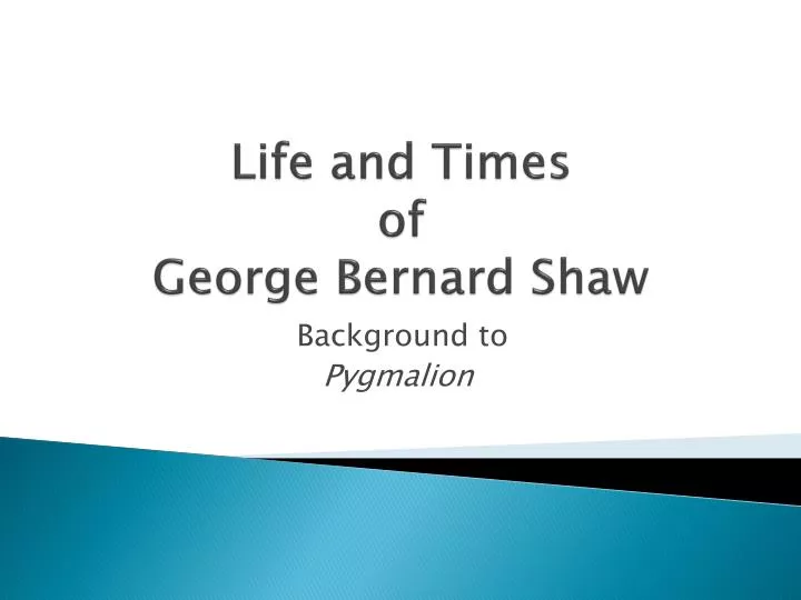 life and times of george bernard shaw