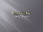 Mikki Shaw - slide 1