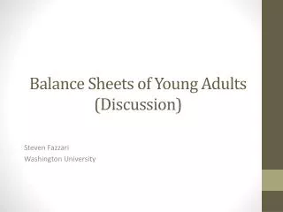 Balance Sheets of Young Adults (Discussion)