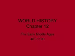 WORLD HISTORY Chapter 12