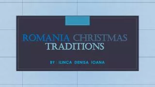 ROMANIA CHRISTMAS TRADITIONS