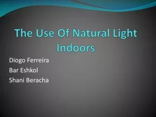 The Use Of Natural Light Indoors