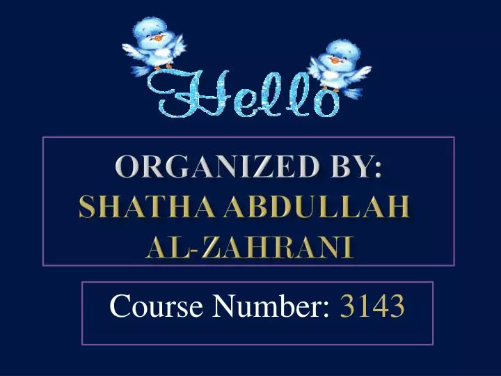 organized by shatha abdullah al zahrani