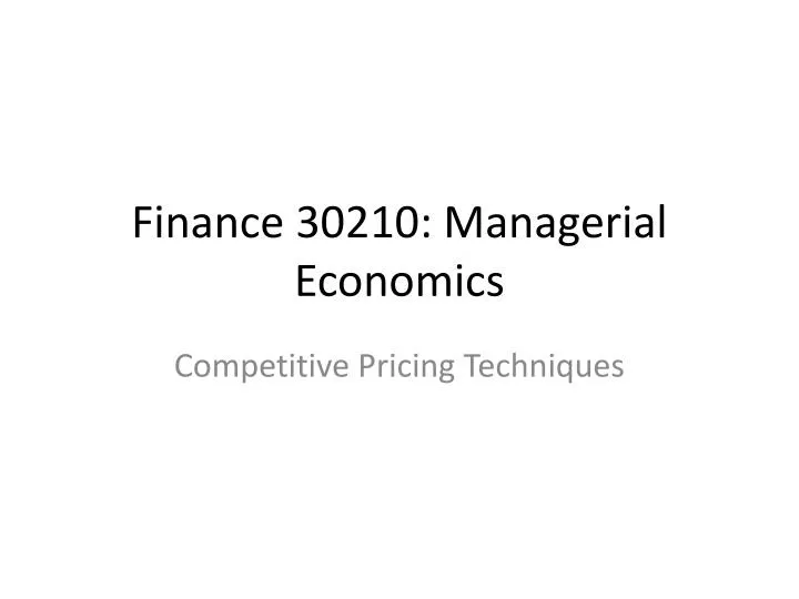 finance 30210 managerial economics