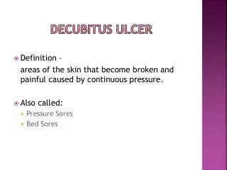 DECUBITUS ULCER