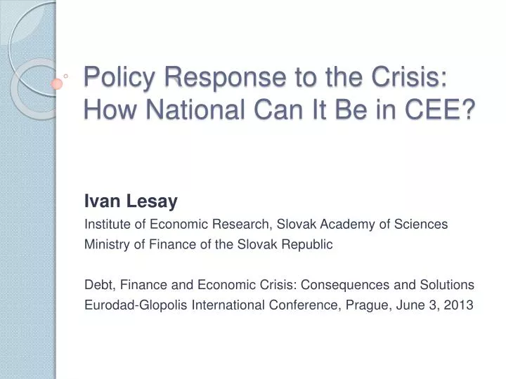 policy response to the crisis how national can it be in cee