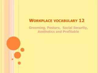 Workplace vocabulary 12