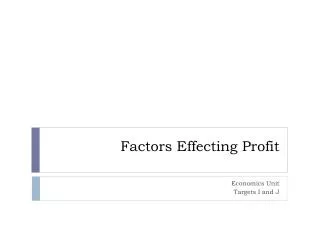 Factors Effecting Profit