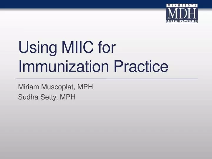 using miic for i mmunization practice