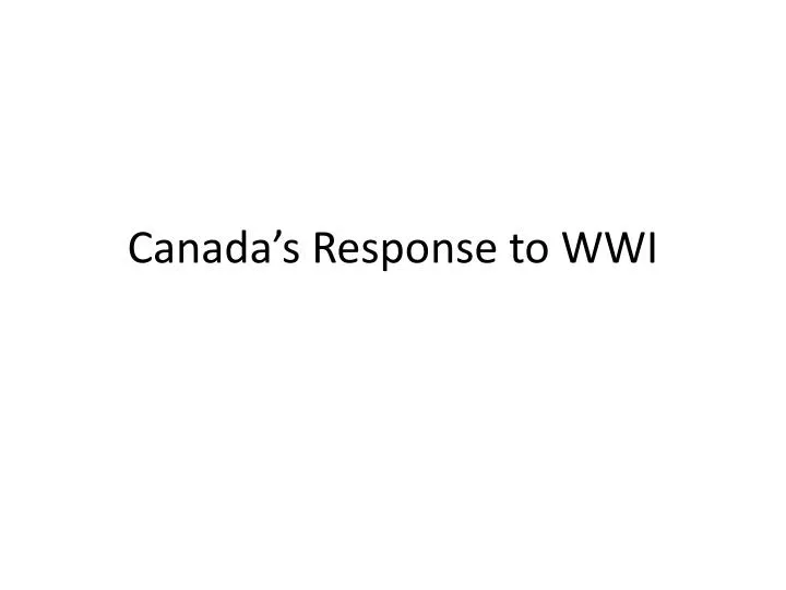 canada s response to wwi