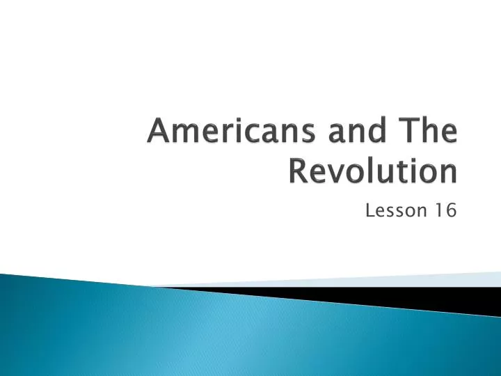 americans and the revolution