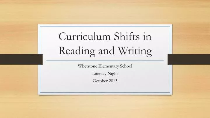 curriculum shifts in reading and writing