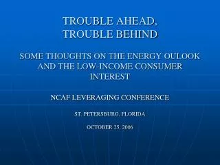 NCAF LEVERAGING CONFERENCE ST. PETERSBURG, FLORIDA OCTOBER 25, 2006
