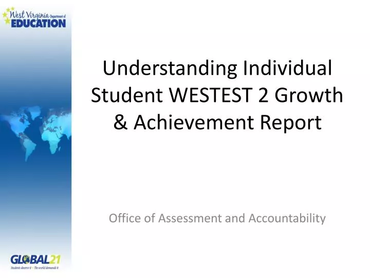 understanding individual student westest 2 growth achievement report