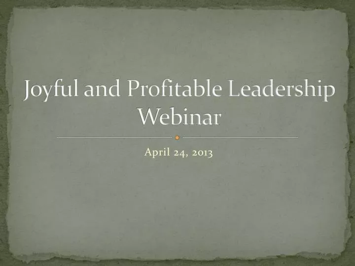 joyful and profitable leadership webinar