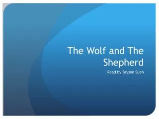 The Wolf and The Shepherd