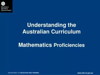 Understanding the Australian Curriculum Mathematics Proficiencies