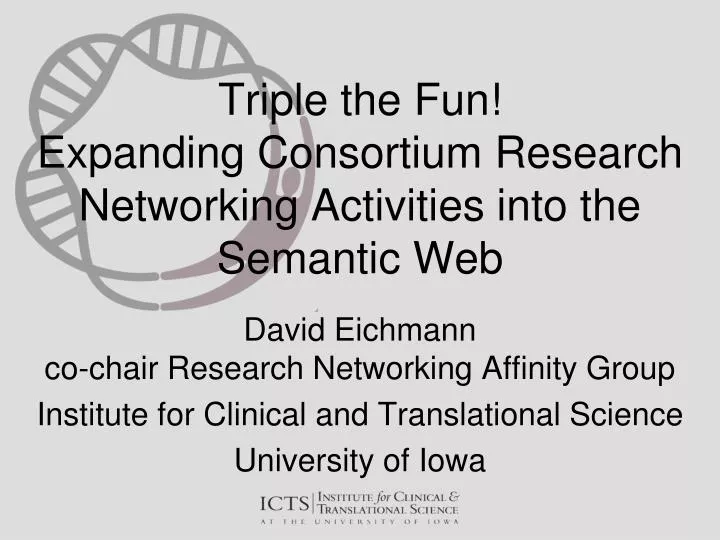 triple the fun expanding consortium research networking activities into the semantic web