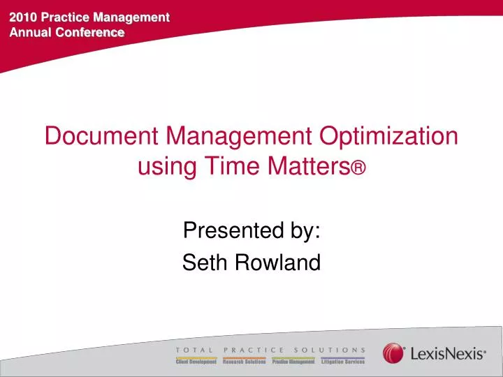 document management optimization using time matters