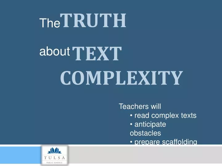 truth text complexity