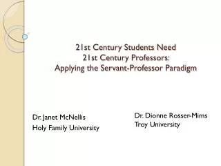 21st Century Students Need 21st Century Professors: Applying the Servant-Professor Paradigm