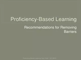 Proficiency-Based Learning