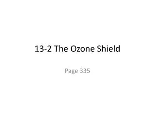 13-2 The Ozone Shield