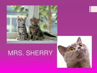 MRS. SHERRY