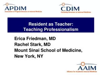 Resident as Teacher: Teaching Professionalism