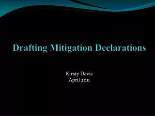 Drafting Mitigation Declarations
