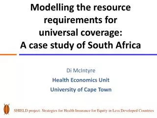 SHIELD project: Strategies for Health Insurance for Equity in Less Developed Countries