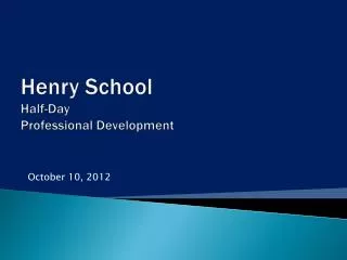 Henry School Half-Day Professional Development