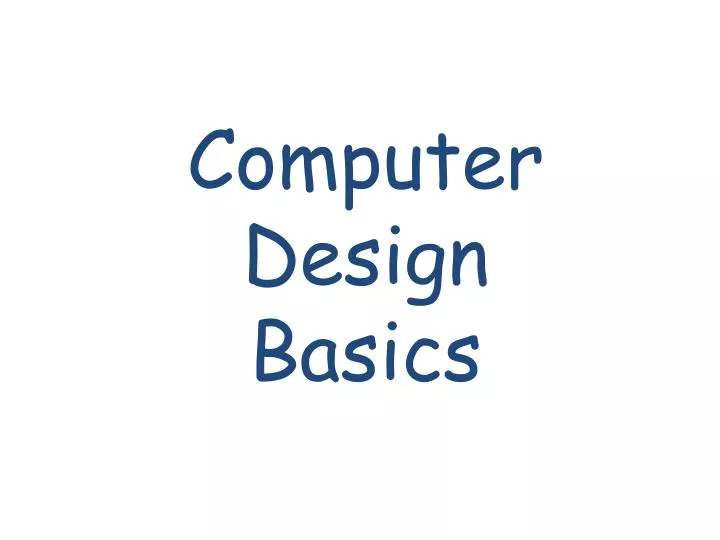 computer design basics