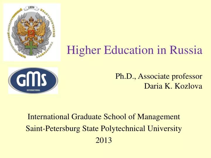 higher education in russia ph d a ssociate professor daria k kozlova