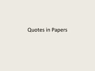 Quotes in Papers