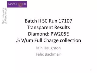 batch ii sc run 17107 transparent results diamond pw205e 5 v um full charge collection