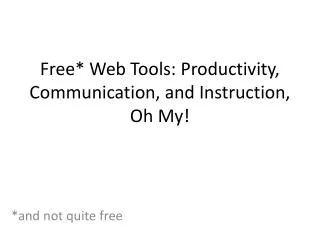 free web tools productivity communication and instruction oh my
