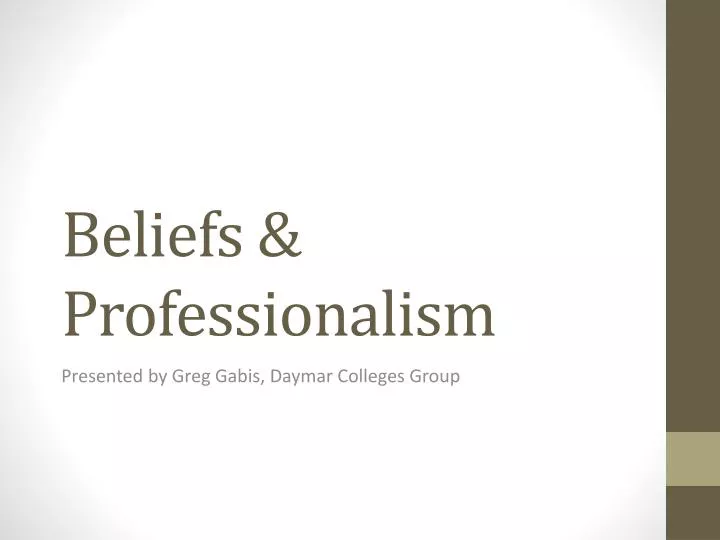 beliefs professionalism