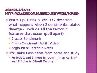 Agenda 3/24/14 classroom.kleinisd/webs/pgreen
