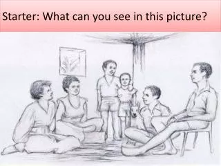 Starter: What can you see in this picture?