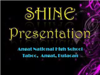 SHINE Presentation